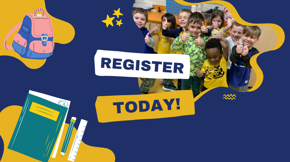 Register Your Child Today