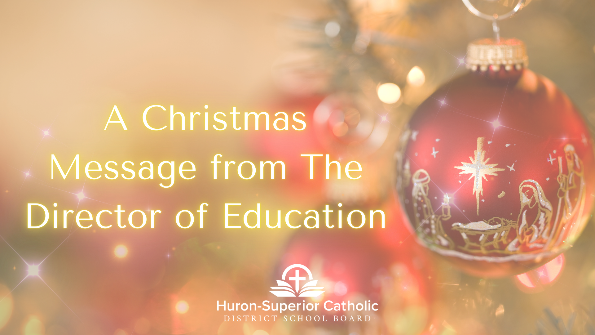 A Christmas Message from the Director of Education