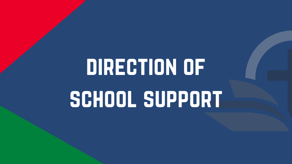 Direction of School Support